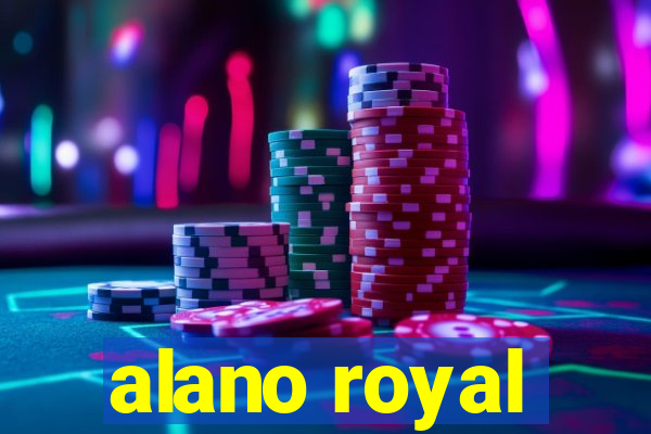 alano royal